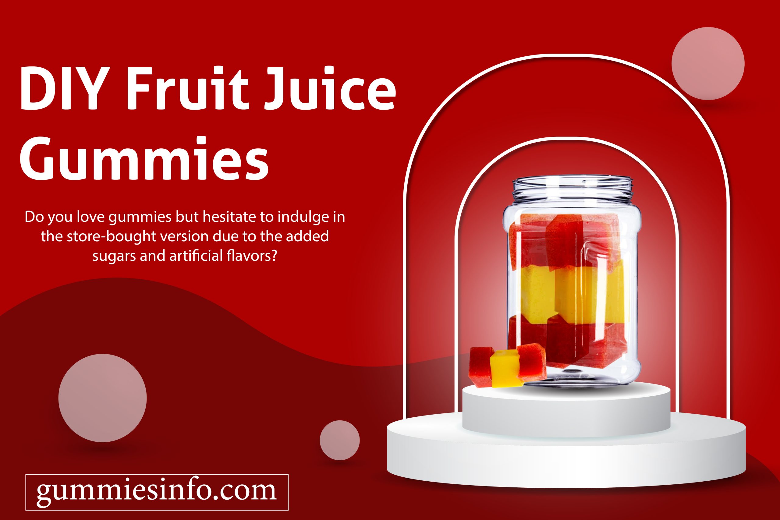 DIY Fruit Juice Gummies