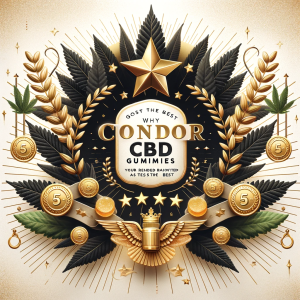 Why Condor CBD Gummies Are Ranked as the Best
